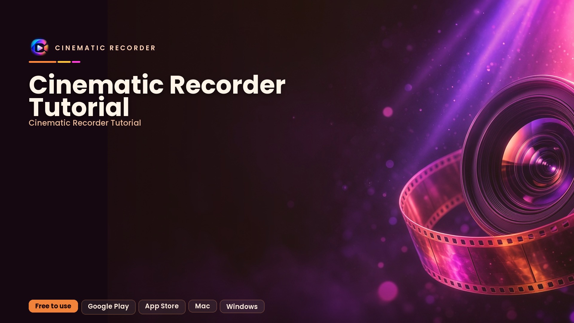 cinematic recorder tutorial