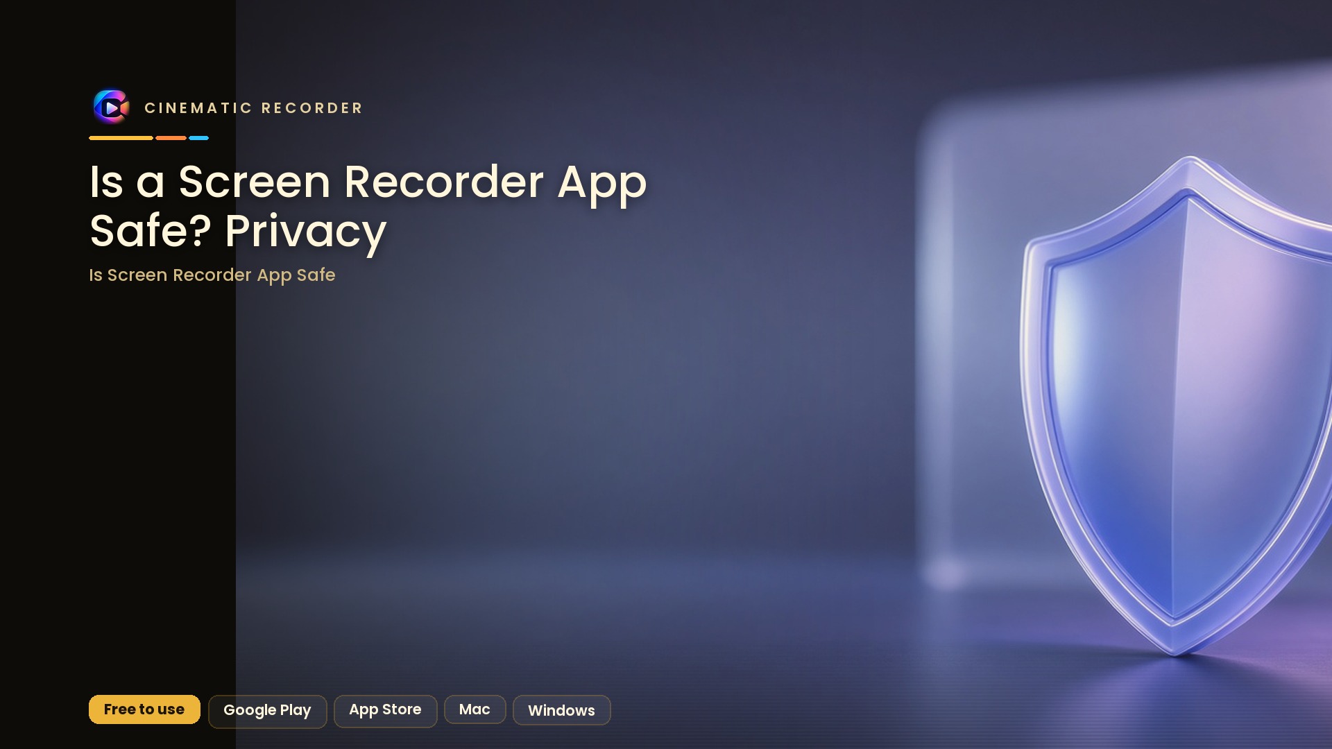is screen recorder app safe
